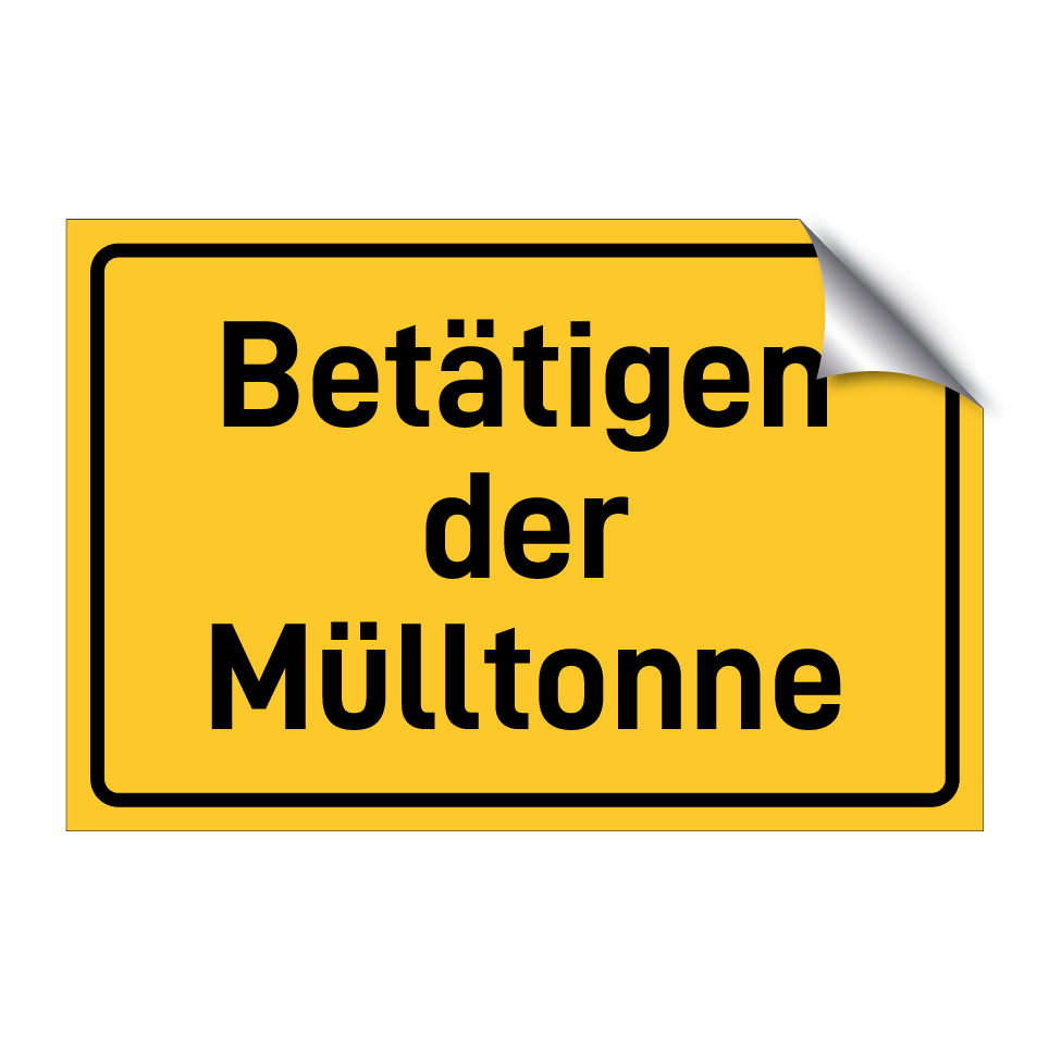 Betätigen der Mülltonne