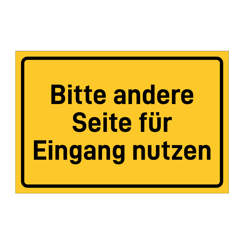 Bitte andere Seite für Eingang nutzen