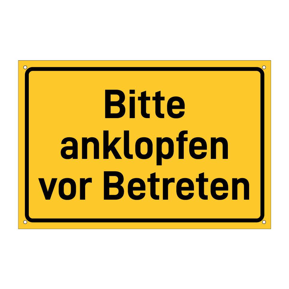 Bitte anklopfen vor Betreten
