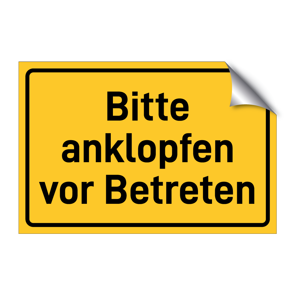 Bitte anklopfen vor Betreten
