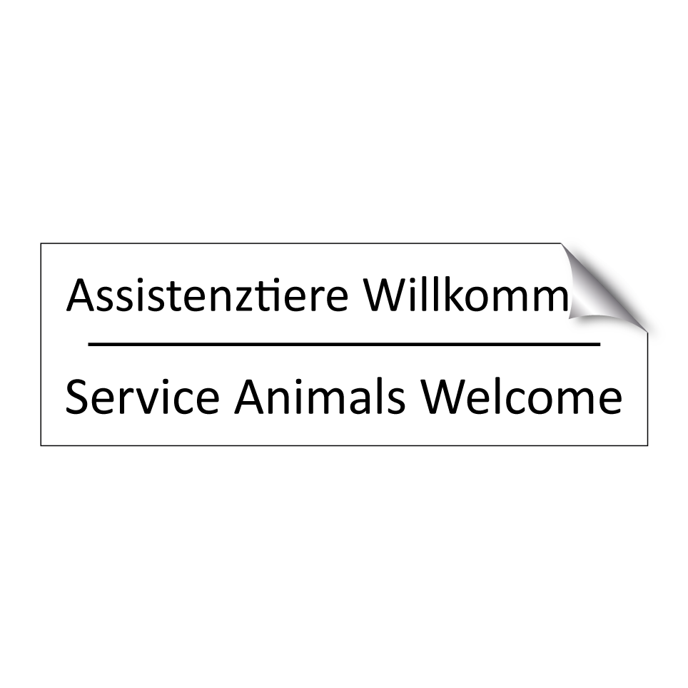 Assistenztiere Willkommen - Service Animals Welcome