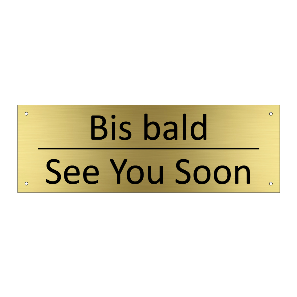 Bis bald - See You Soon