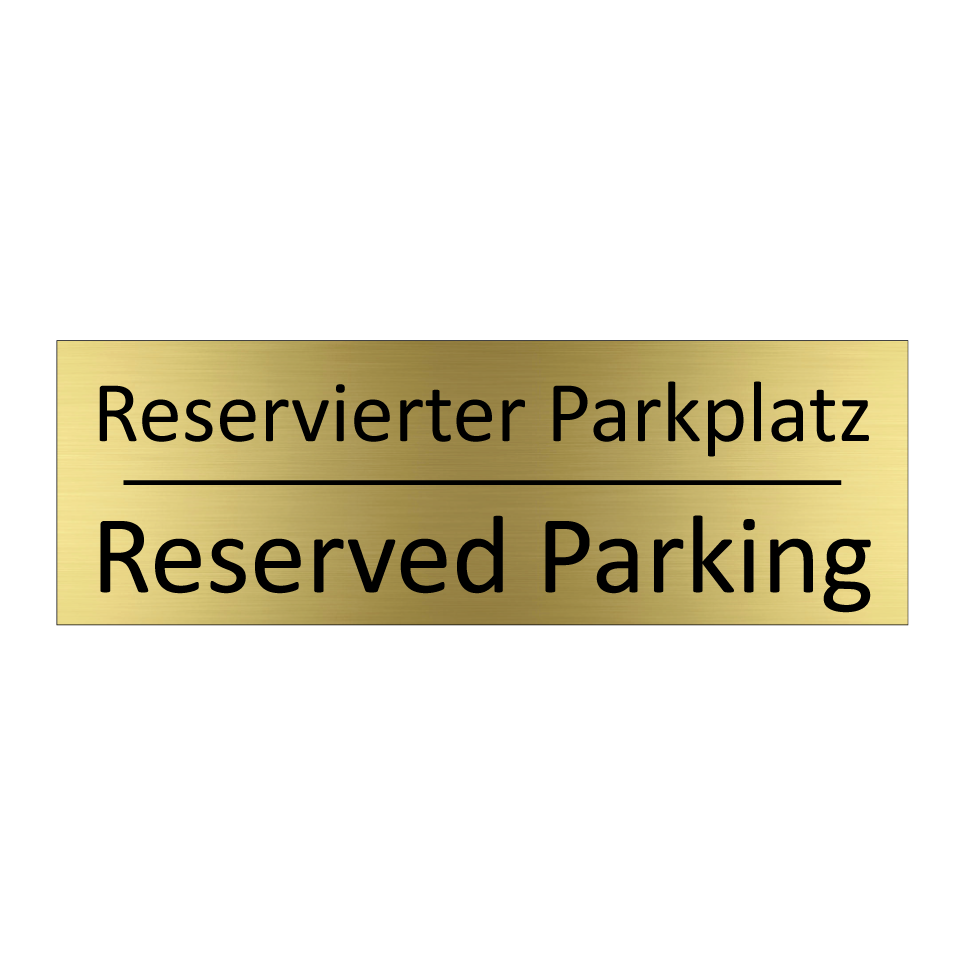 Reservierter Parkplatz - Reserved Parking