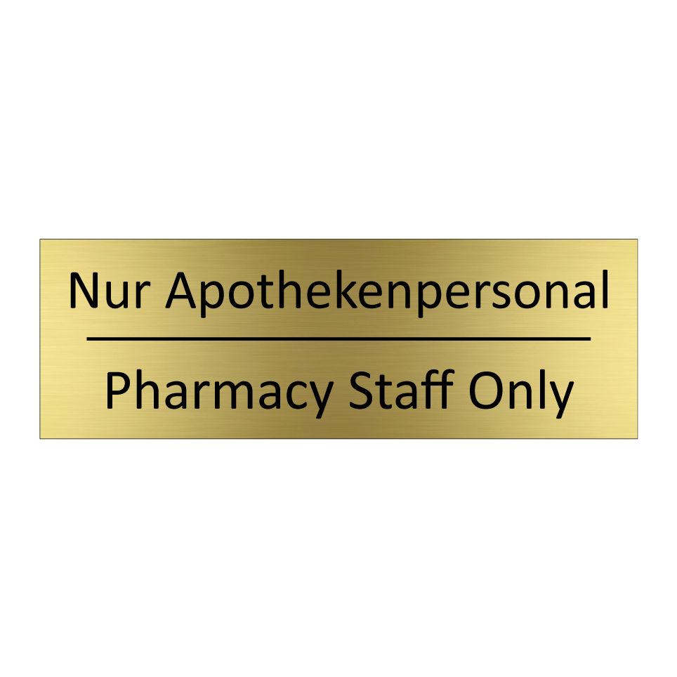 Nur Apothekenpersonal - Pharmacy Staff Only