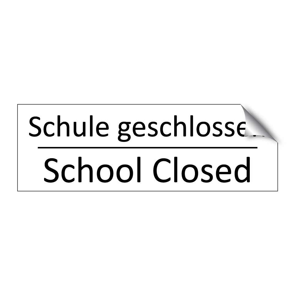 Schule geschlossen - School Closed
