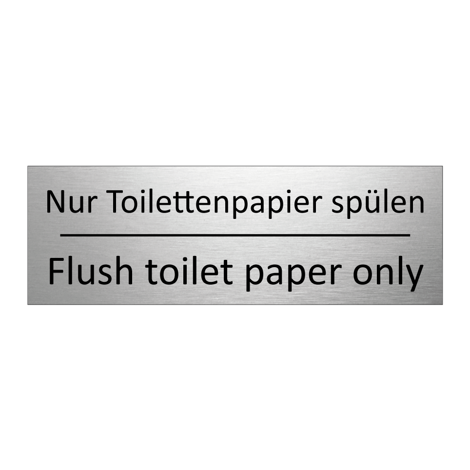 Nur Toilettenpapier spülen - Flush toilet paper only
