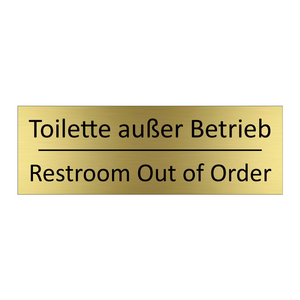 Toilette außer Betrieb - Restroom Out of Order