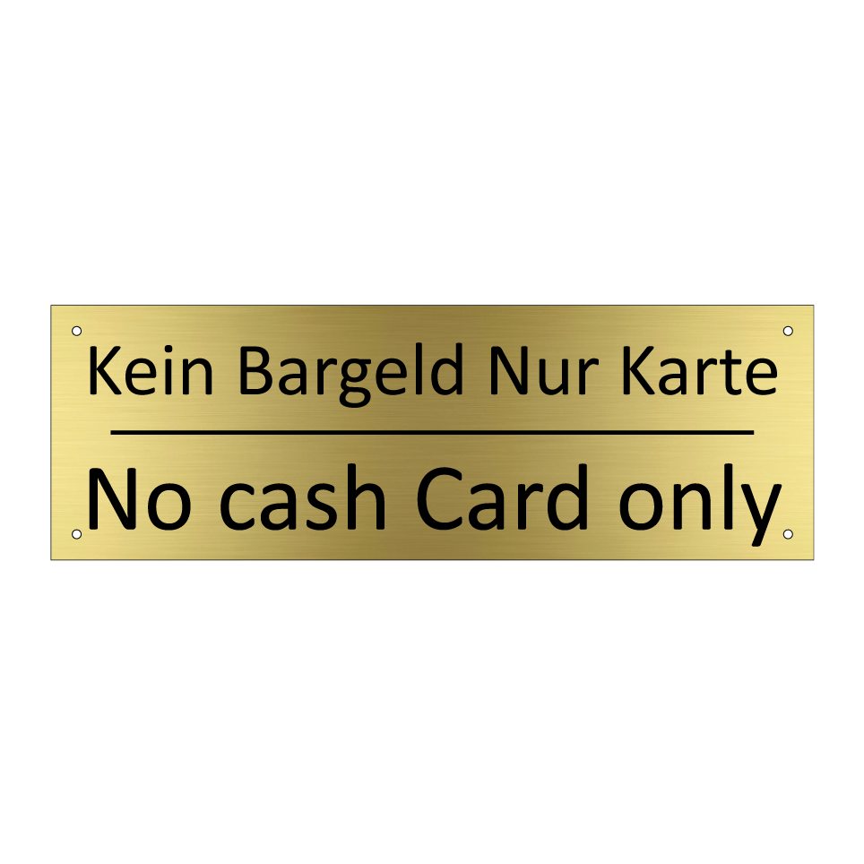 Kein Bargeld Nur Karte - No cash Card only