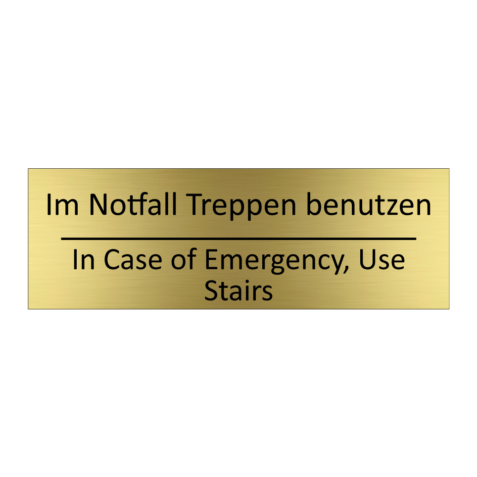 Im Notfall Treppen benutzen - In Case of Emergency, Use Stairs /.../