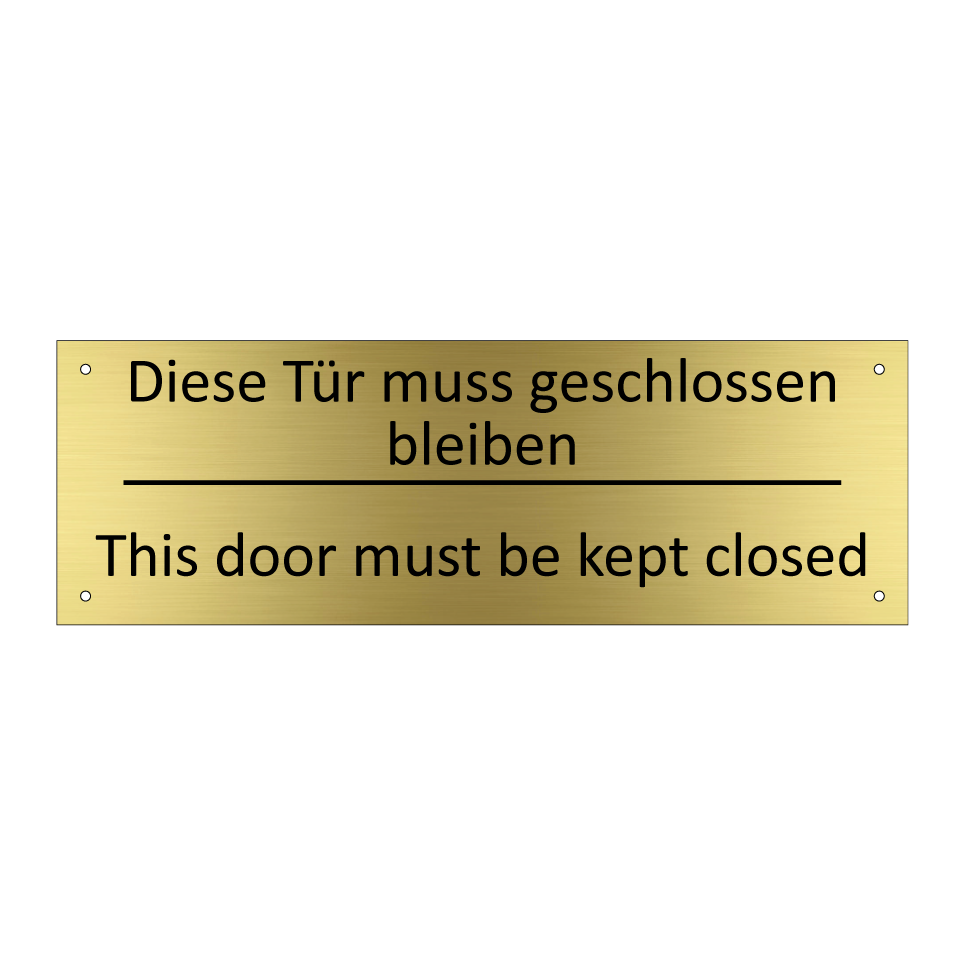 Diese Tür muss geschlossen bleiben /.../ - This door must be kept closed