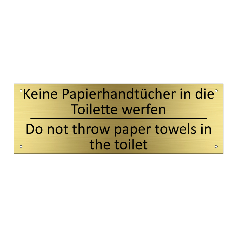 Keine Papierhandtücher in die /.../ - Do not throw paper towels in the /.../