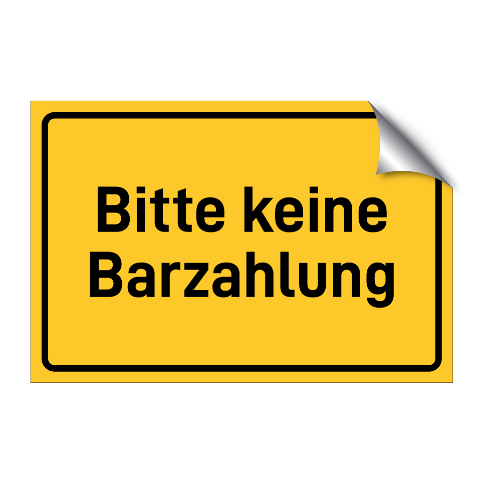 Bitte keine Barzahlung