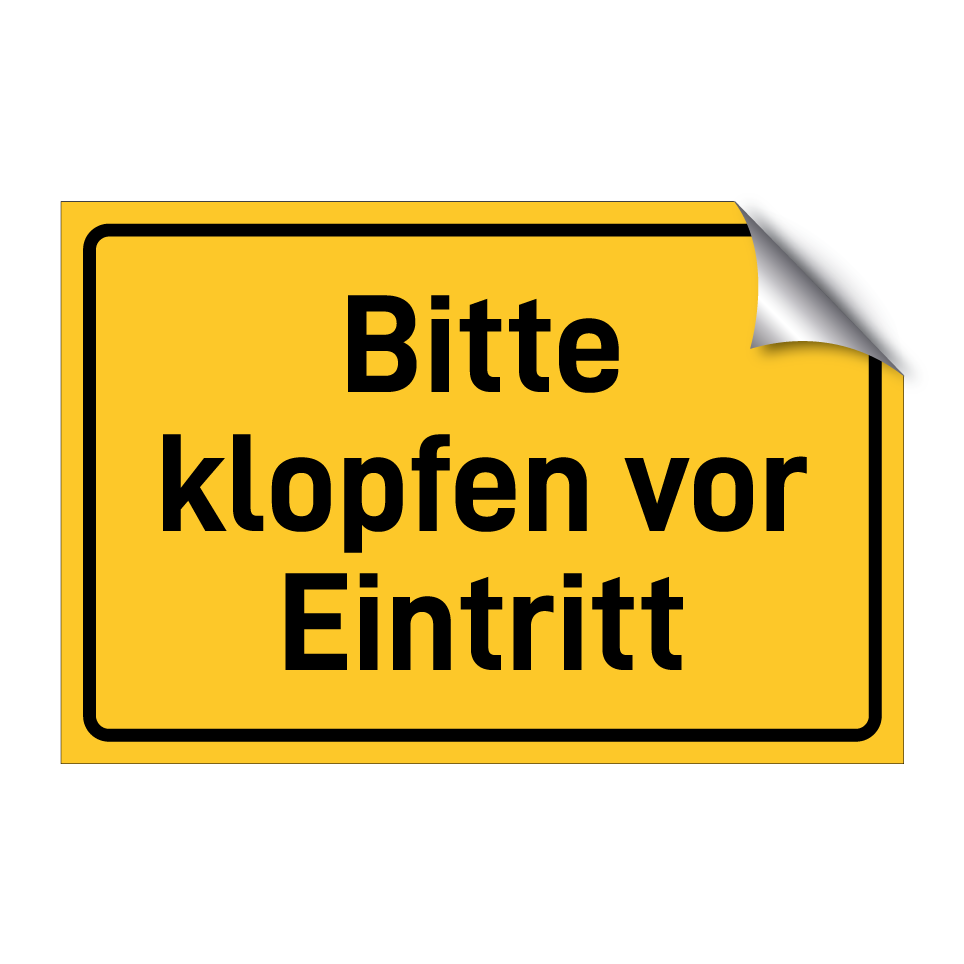 Bitte klopfen vor Eintritt