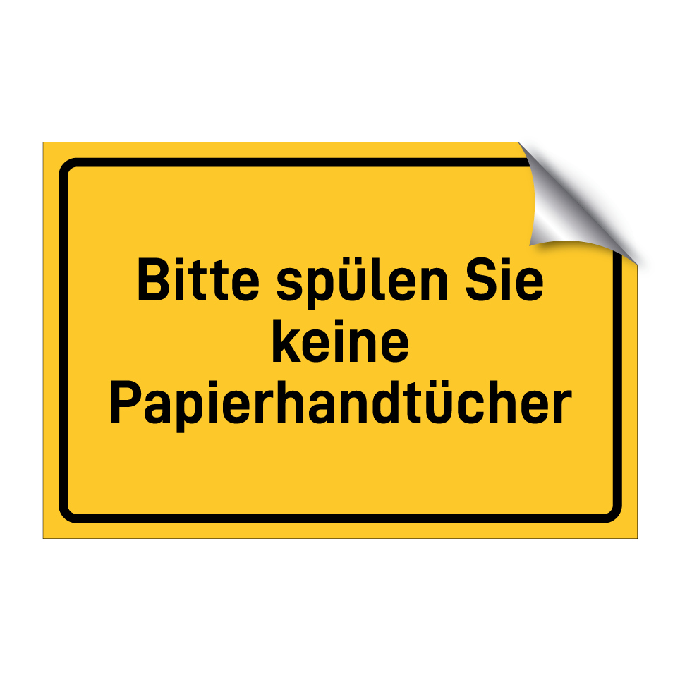Bitte spülen Sie keine Papierhandtücher
