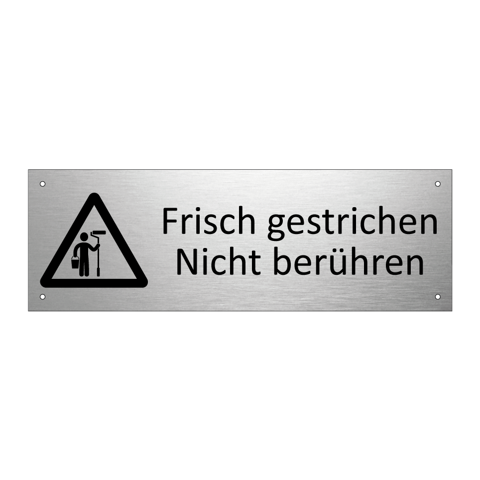 Frisch gestrichen Nicht berühren