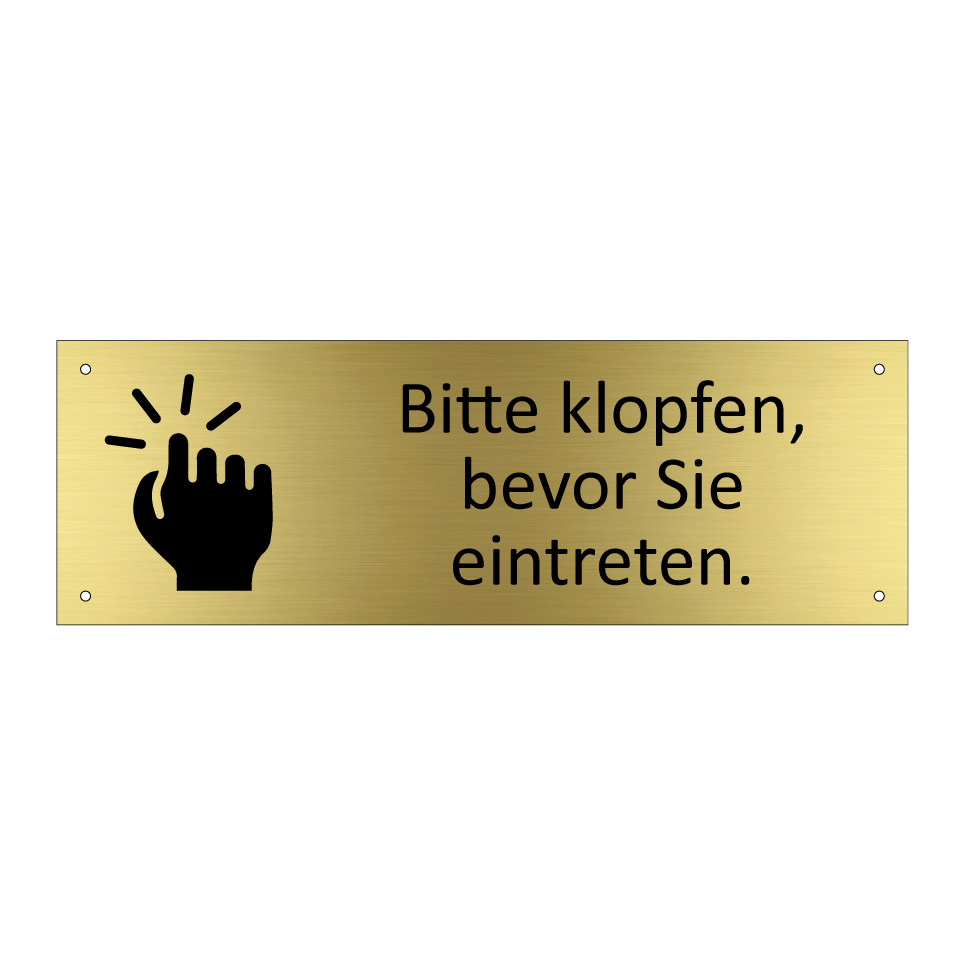 Bitte klopfen, bevor Sie eintreten.