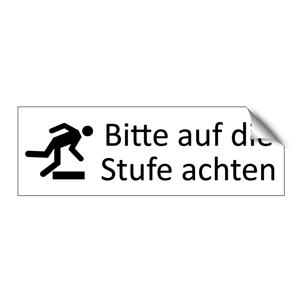 Bitte auf die Stufe achten