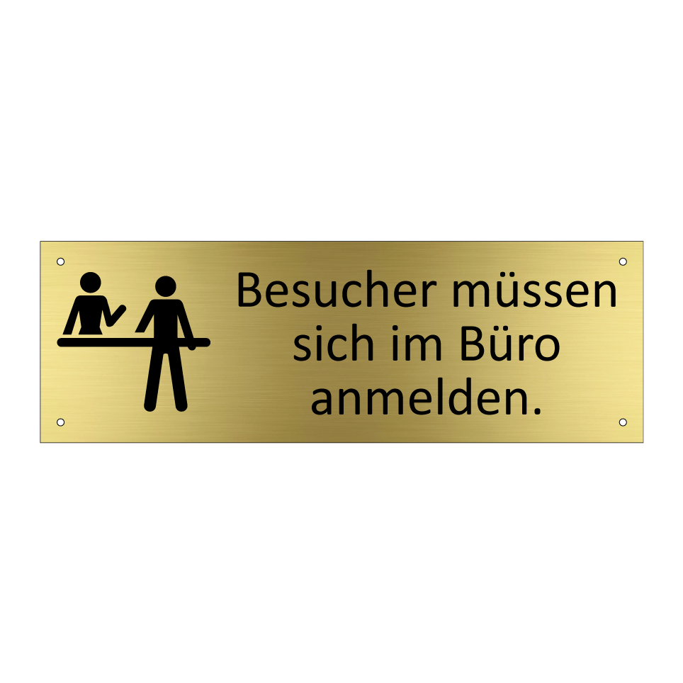 Besucher müssen sich im Büro anmelden.