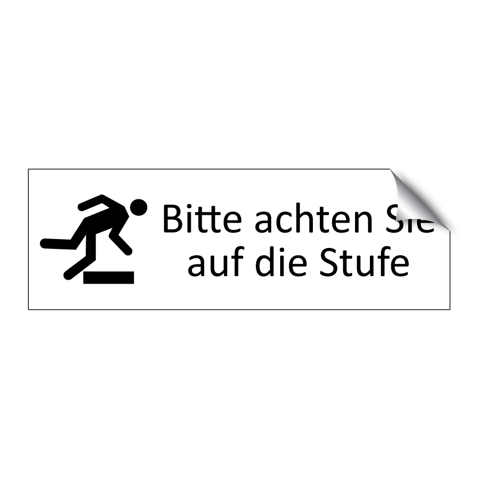 Bitte achten Sie auf die Stufe