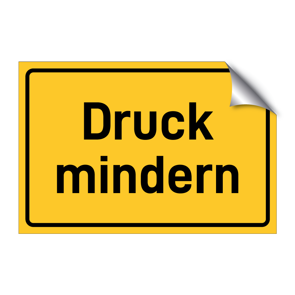 Druck mindern