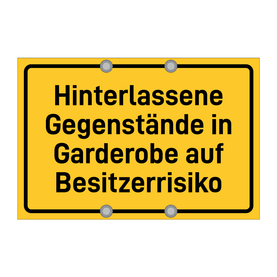 Hinterlassene Gegenstände in Garderobe auf Besitzerrisiko