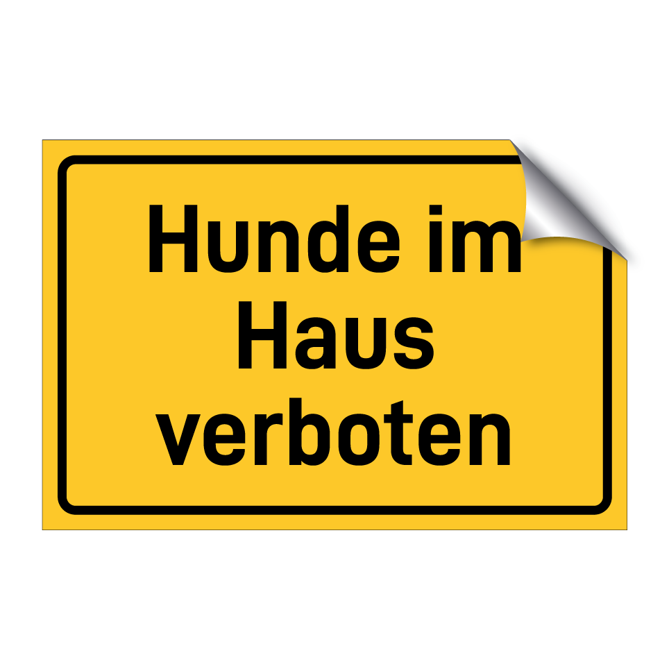 Hunde im Haus verboten