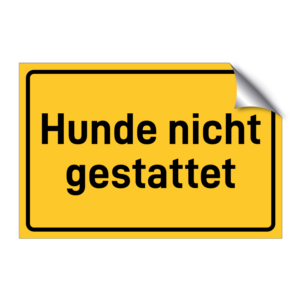 Hunde nicht gestattet