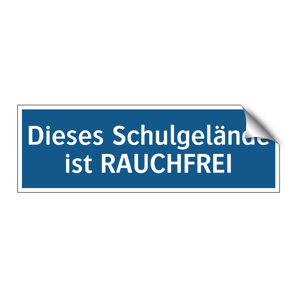 Dieses Schulgelände ist RAUCHFREI