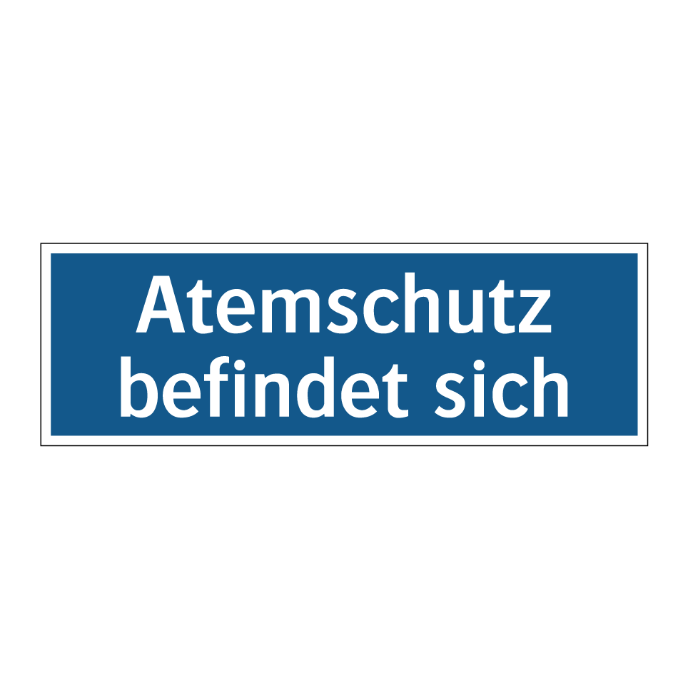 Atemschutz befindet sich