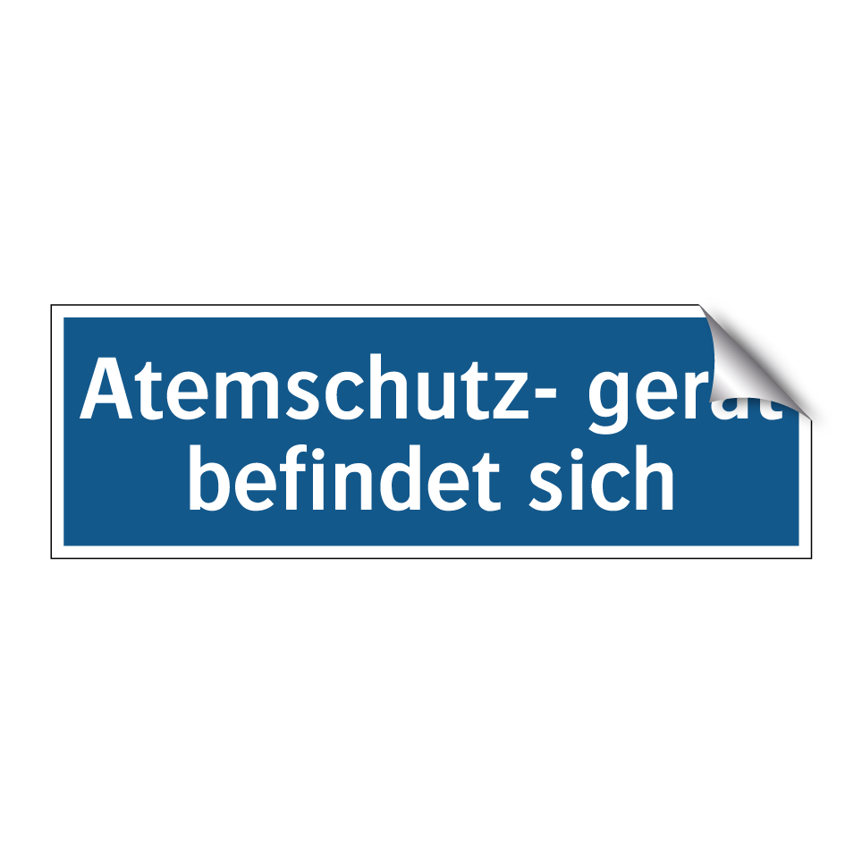 Atemschutz- gerät befindet sich
