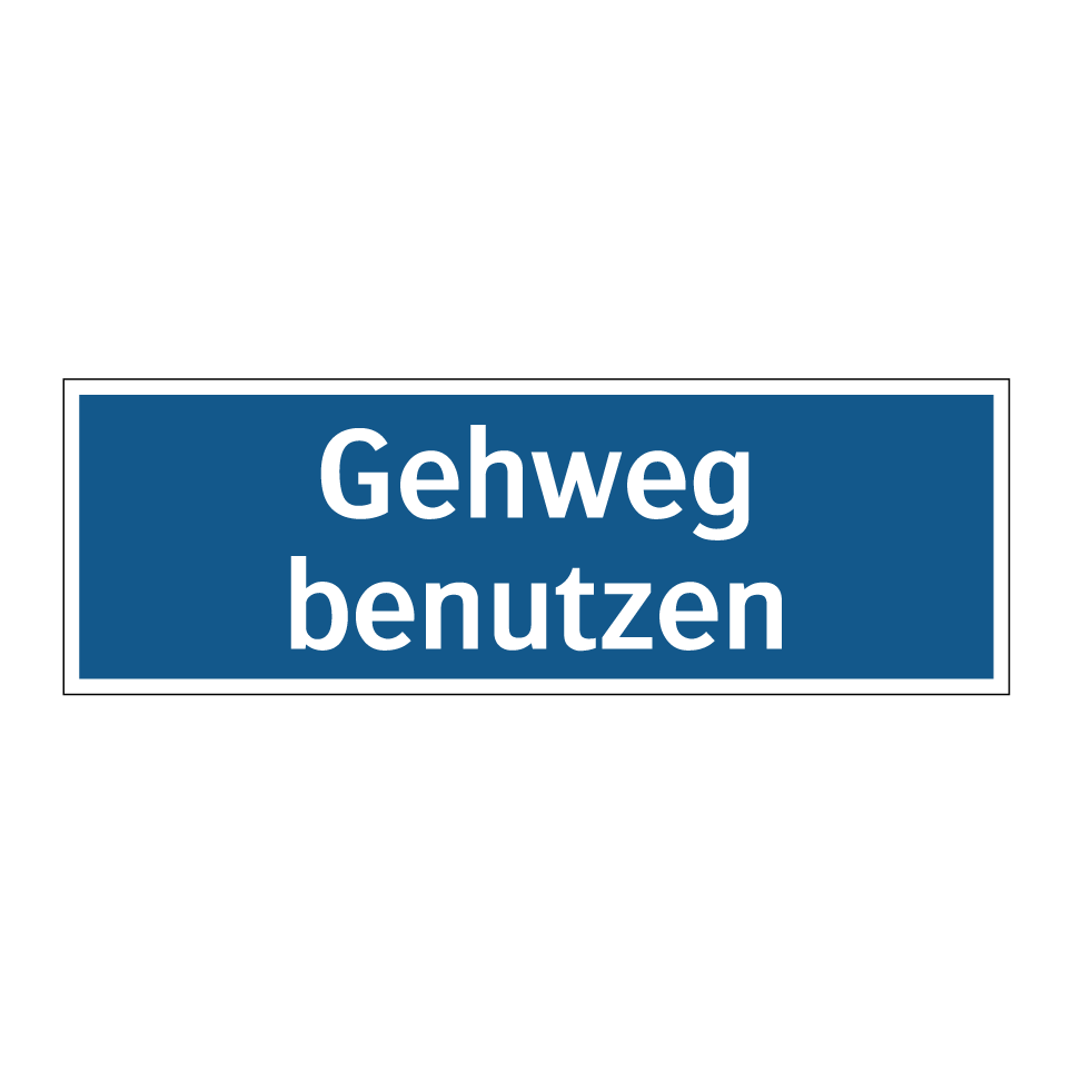 Gehweg benutzen