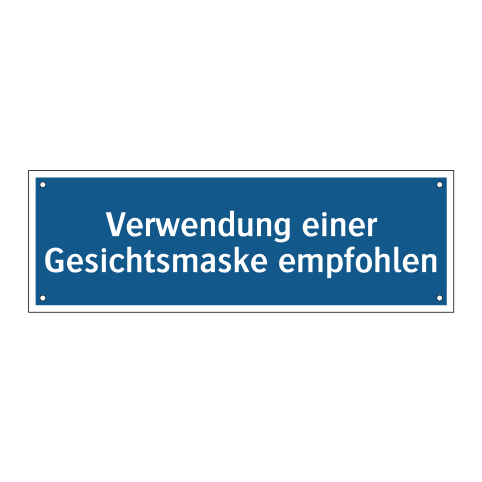 Verwendung einer Gesichtsmaske empfohlen