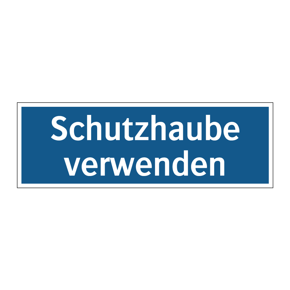 Schutzhaube verwenden