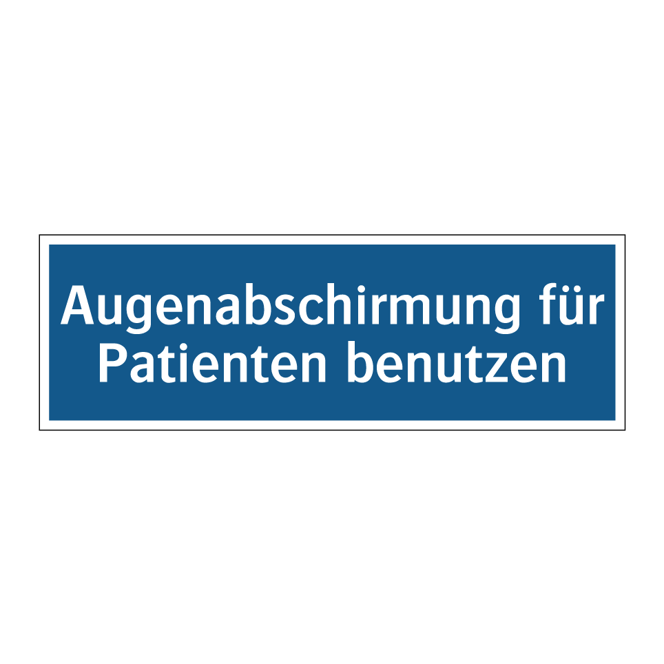 Augenabschirmung für Patienten benutzen