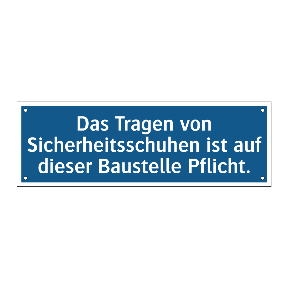 Das Tragen von Sicherheitsschuhen ist auf dieser Baustelle Pflicht.