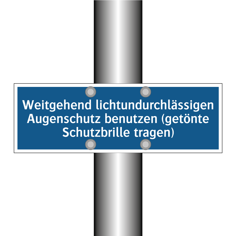 Weitgehend lichtundurchlässigen Augenschutz benutzen (getönte Schutzbrille tragen)