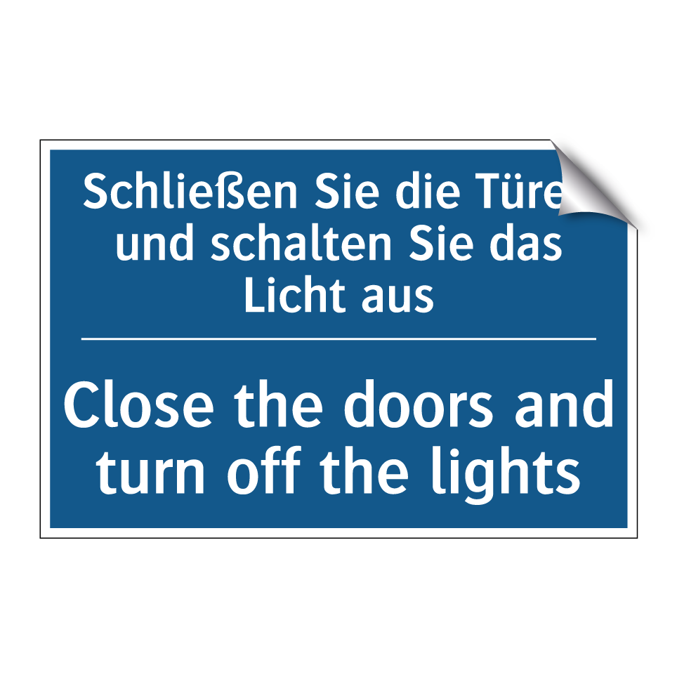 Schließen Sie die Türen und schalten /.../ - Close the doors and turn off the /.../