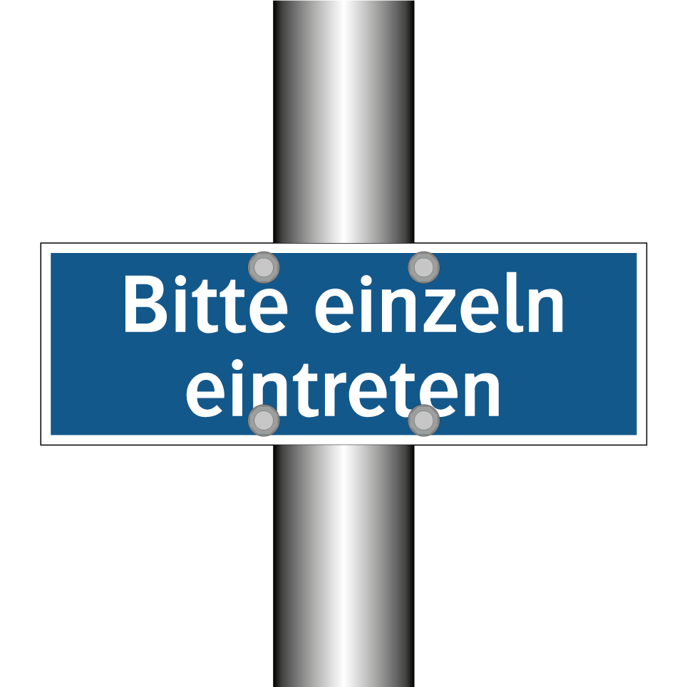 Bitte einzeln eintreten
