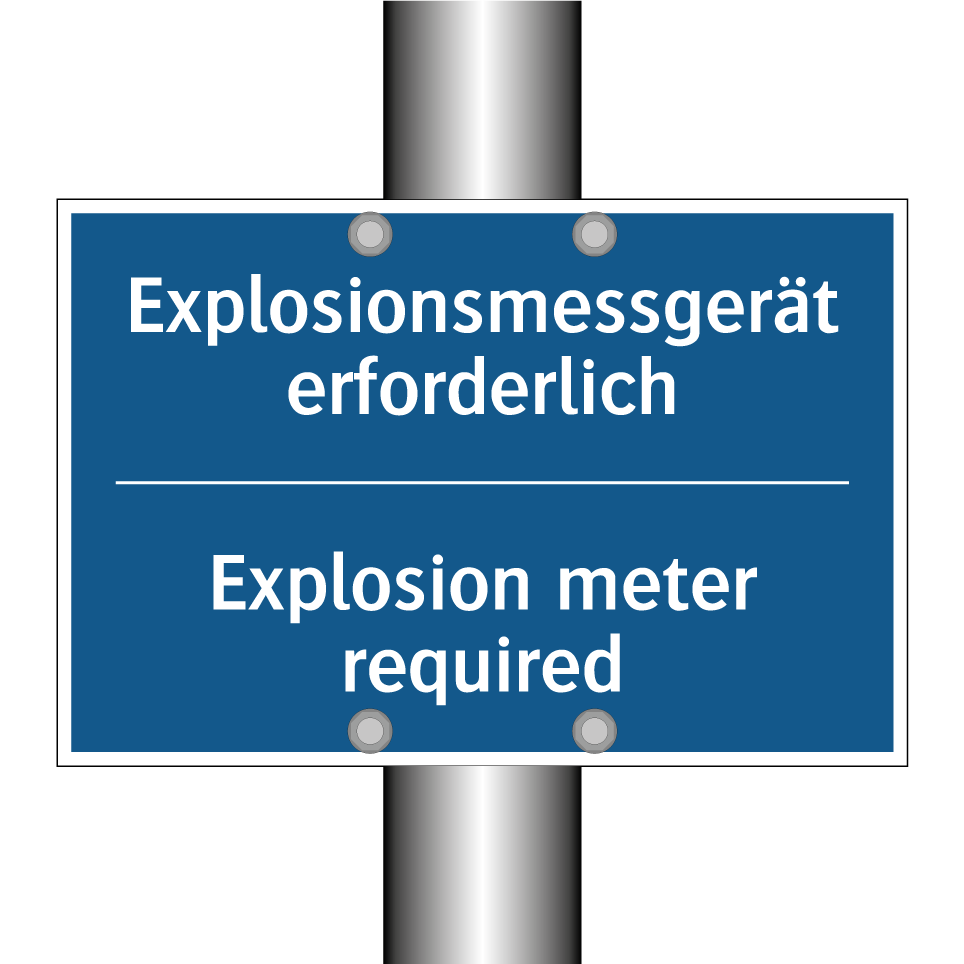 Explosionsmessgerät erforderlich/.../ - Explosion meter required