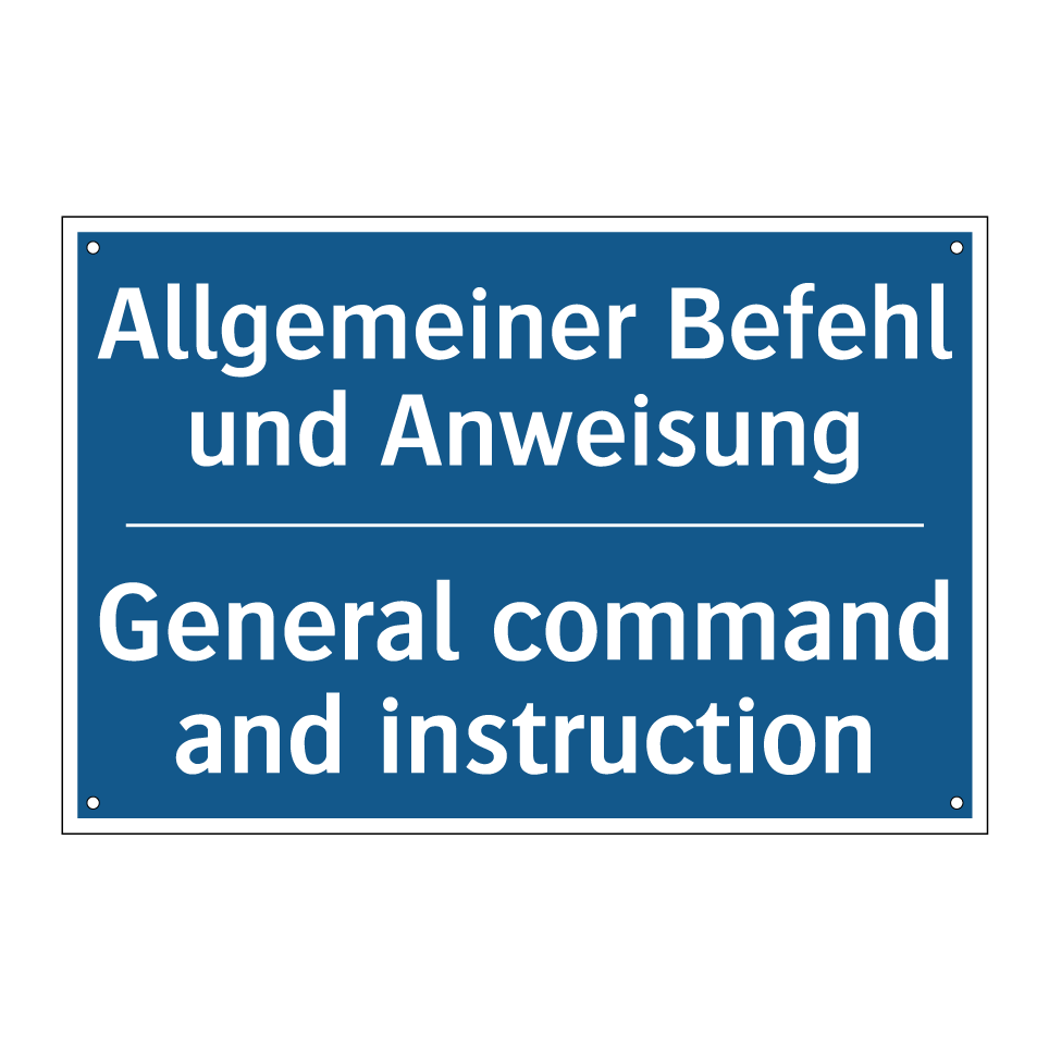 Allgemeiner Befehl und Anweisung/.../ - General command and instruction/.../