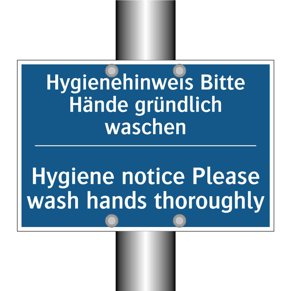 Hygienehinweis Bitte Hände gründlich /.../ - Hygiene notice Please wash hands /.../