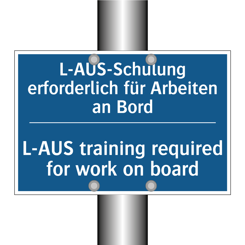 L-AUS-Schulung erforderlich für /.../ - L-AUS training required for work /.../