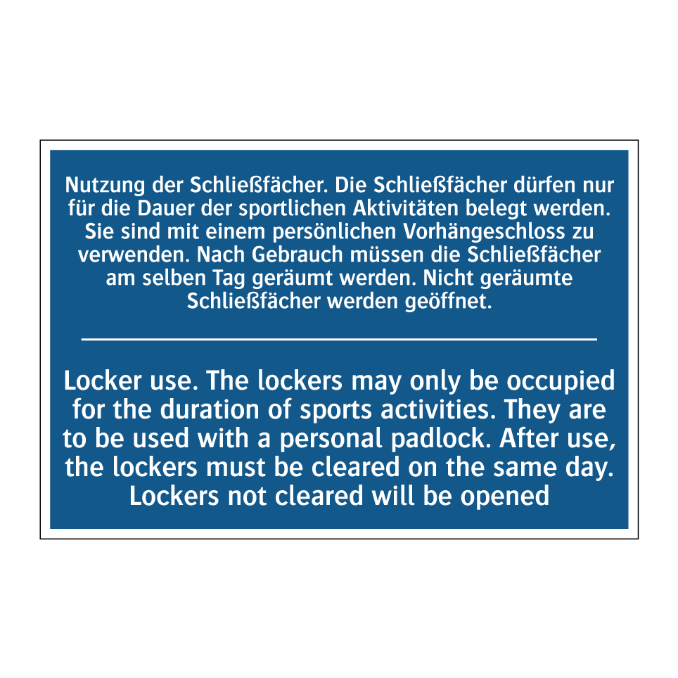 Nutzung der Schließfächer. Die /.../ - Locker use. The lockers may only /.../