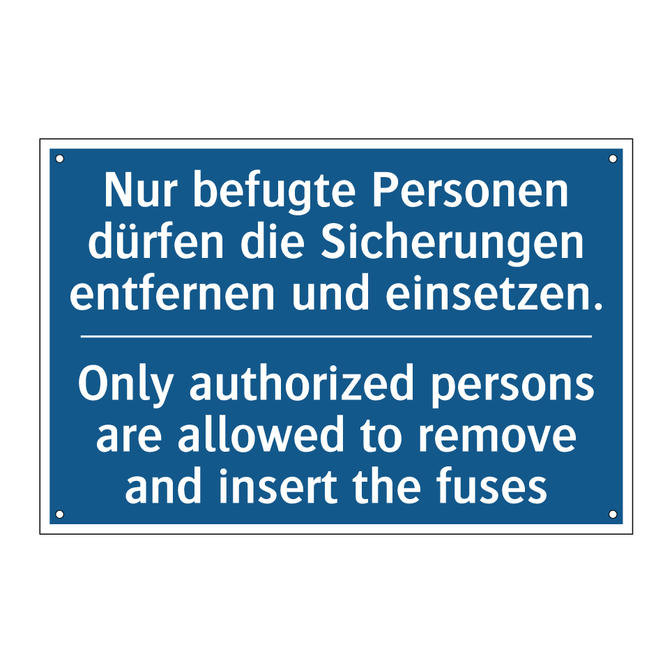 Nur befugte Personen dürfen die /.../ - Only authorized persons are allowed /.../