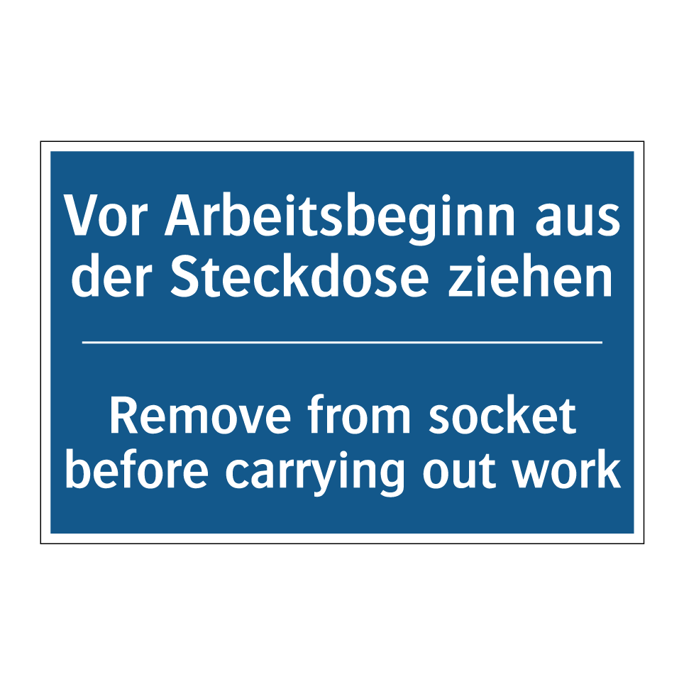 Vor Arbeitsbeginn aus der Steckdose /.../ - Remove from socket before carrying /.../