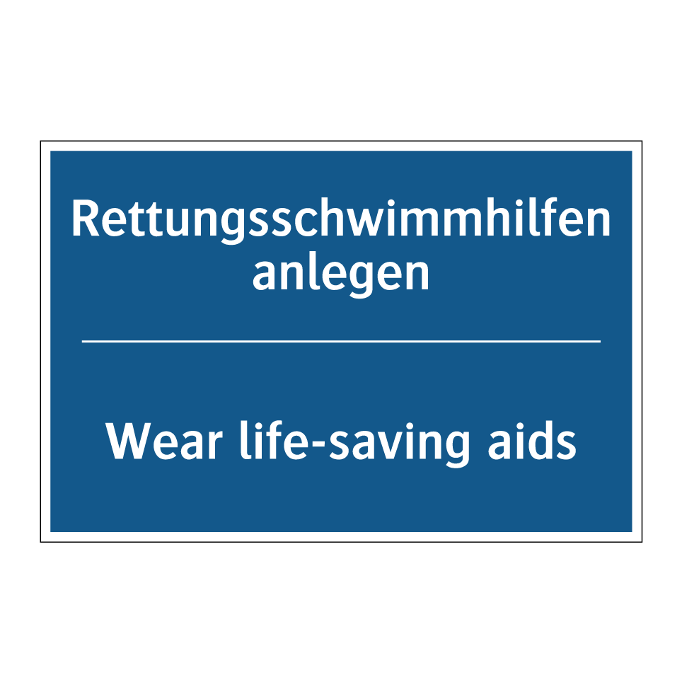 Rettungsschwimmhilfen anlegen - Wear life-saving aids