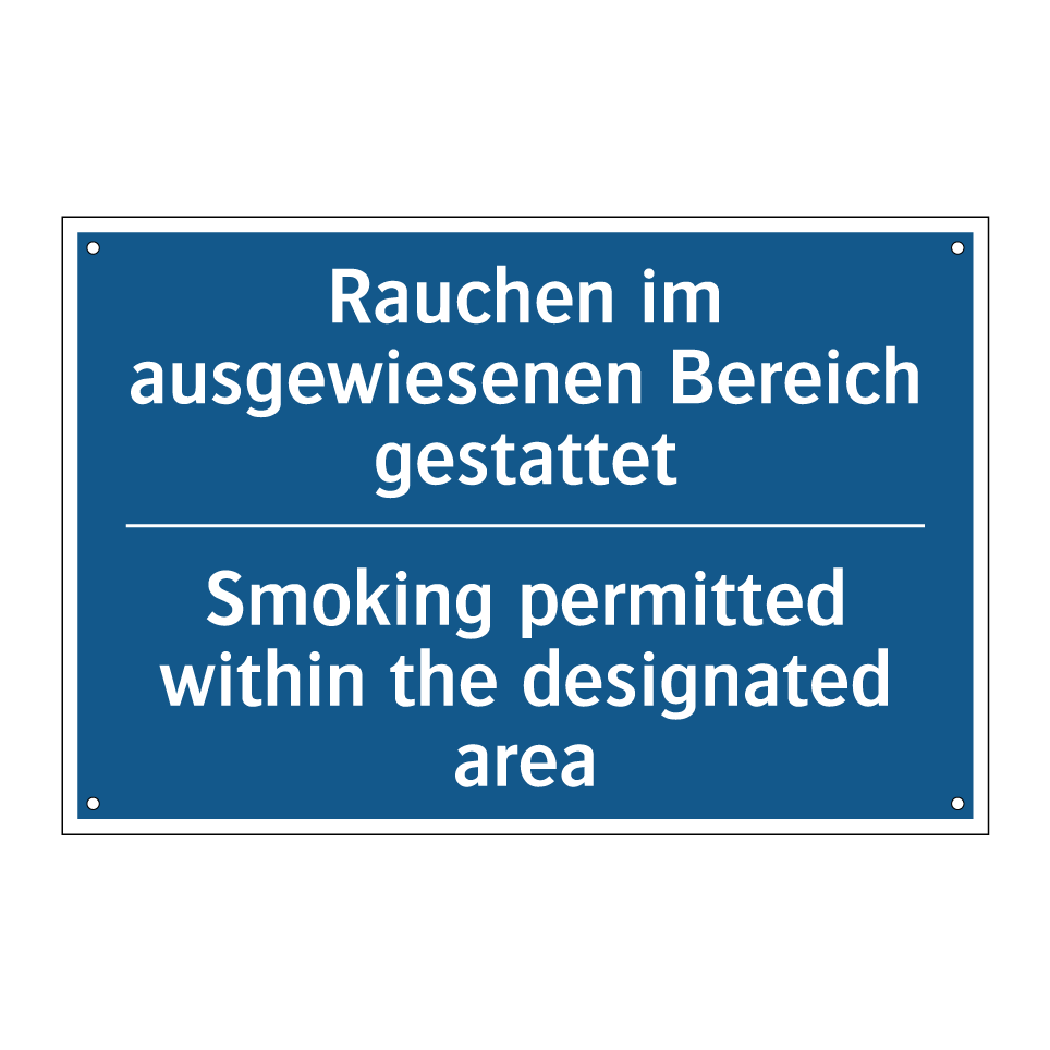 Rauchen im ausgewiesenen Bereich /.../ - Smoking permitted within the designated /.../