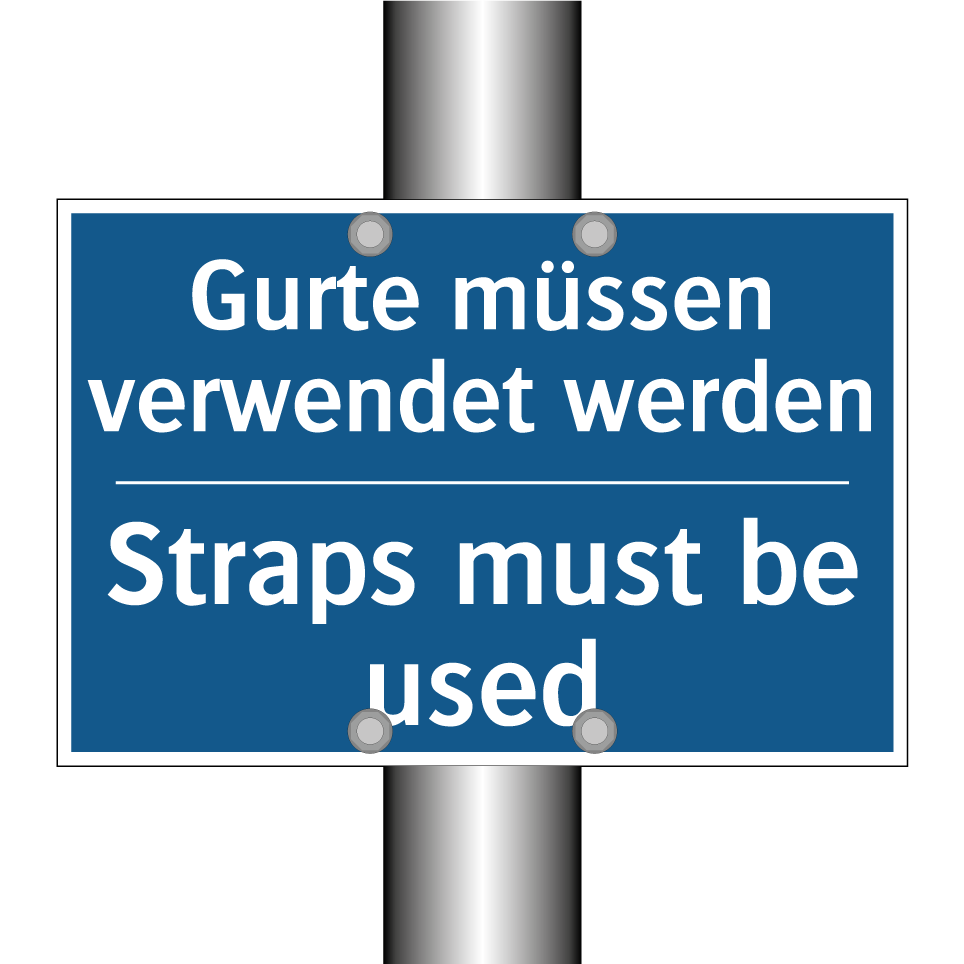 Gurte müssen verwendet werden - Straps must be used
