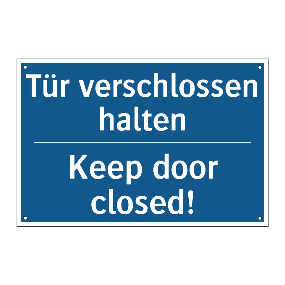 Tür verschlossen halten - Keep door closed!