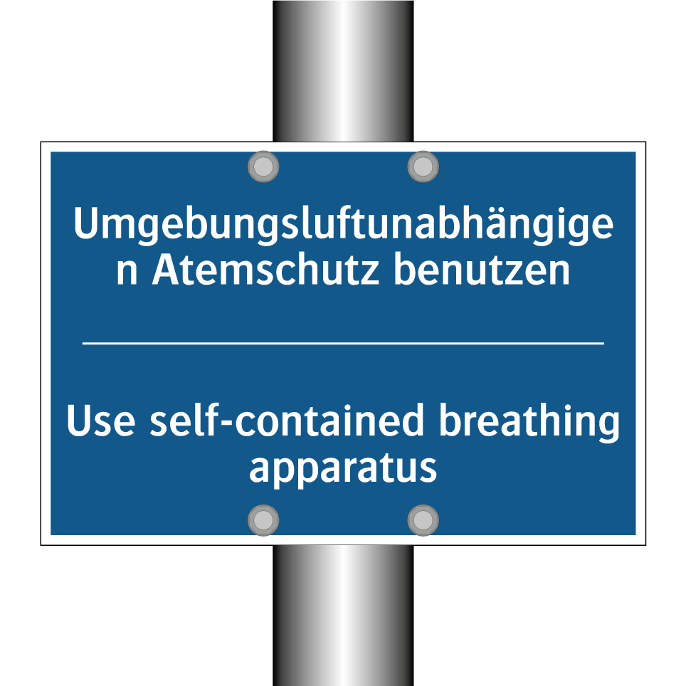 Umgebungsluftunabhängigen Atemschutz /.../ - Use self-contained breathing apparatus/.../